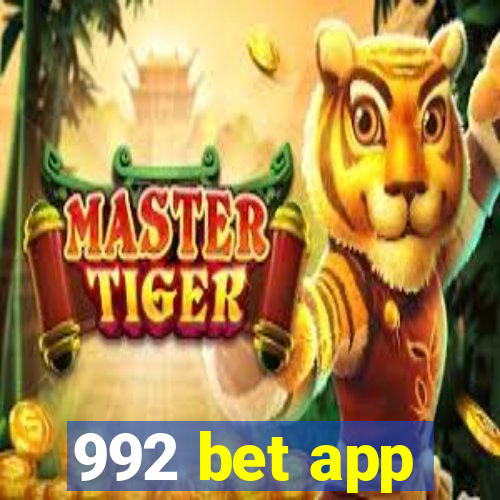 992 bet app